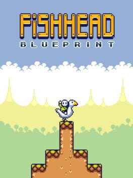 Fishhead: Blueprint