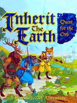 Inherit the Earth: Quest for the Orb