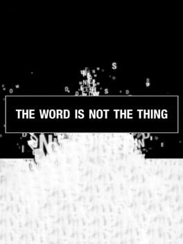 The Word is Not the Thing
