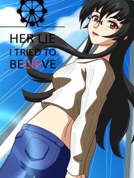 Her Lie I Tried to Believe