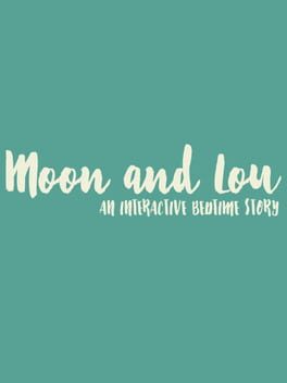 Moon and Lou
