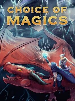Choice of Magics