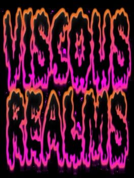 Viscous Realms