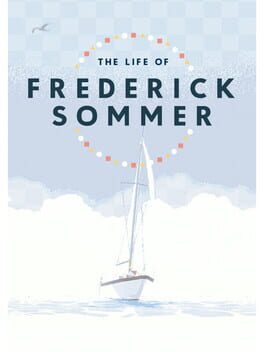 The Life of Frederick Sommer