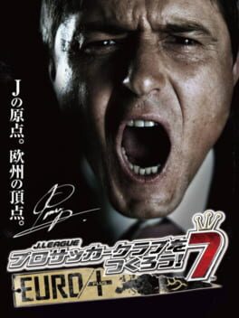 J.League Pro Soccer Club wo Tsukurou! 7: Euro +