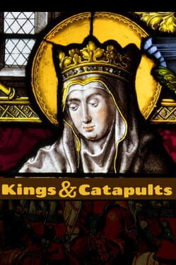 Kings and Catapults