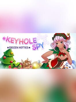Keyhole Spy: Frozen Hotties