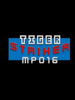 Tiger Striker: MP016