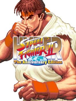 Hyper Street Fighter 2 Anniversary Edition