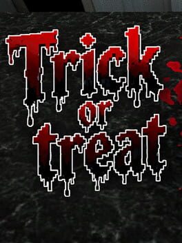 Trick or Treat