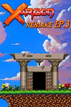 Xargon Remake Ep.3