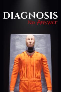 Diagnosis: No Answer