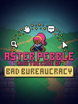 Aster Pebble and the Case of Bad Bureaucracy