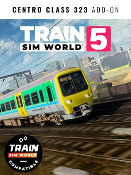 Train Sim World 5: Centro Regional Railways BR Class 323 Add-On
