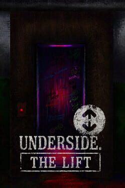 Underside: The Lift