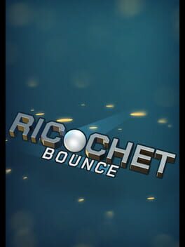 Ricochet Bounce