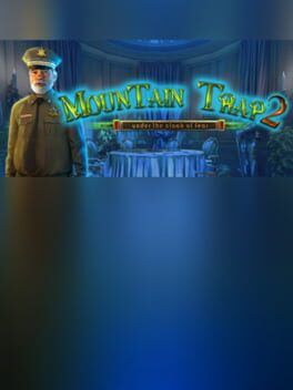 Mountain Trap 2: Under the Cloak of Fear