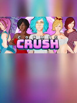 Cosmic Crush