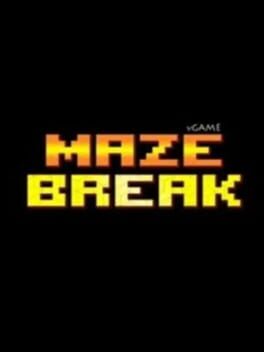 Maze Break