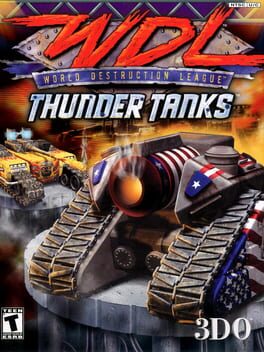 World Destruction League: Thunder Tanks*