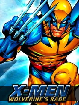 X-Men: Wolverine's Rage*