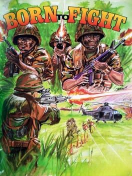 Born To Fight