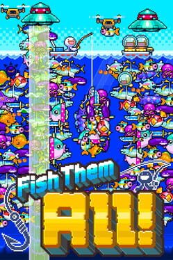 Fish Them All!