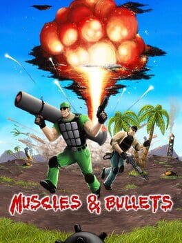 Muscles and Bullets