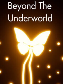 Beyond the Underworld
