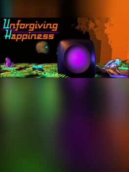 Unforgiving Happiness