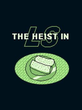 The Heist in LS