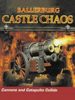 BALLERBURG - CASTLE CHAOS