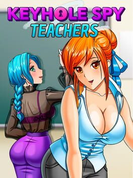 Keyhole Spy: Teachers