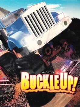 BUCKLE UP!