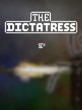The Dictatress