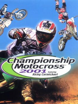 CHAMPIONSHIP MOTOCROSS 2001 - FEATURING RICKY CARMICHAEL