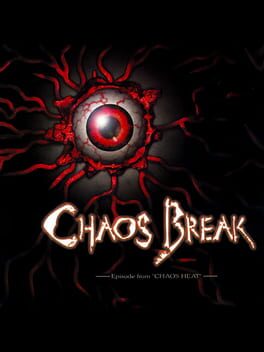 CHAOS BREAK