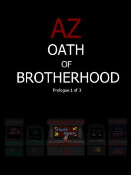 AZ: Oath of Brotherhood Prologue 1
