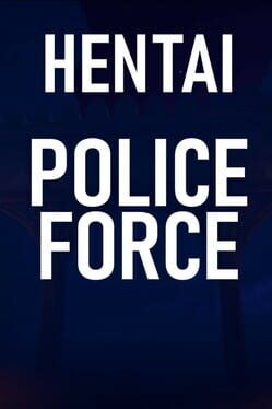 Hentai: Police Force