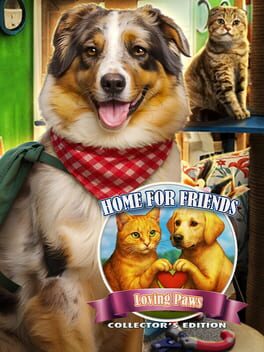 Home for Friends: Loving Paws - Collector's Edition