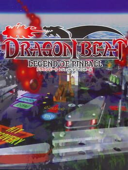 DRAGON BEAT - LEGEND OF PINBALL