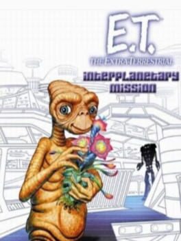 E.T. THE EXTRA TERRESTRIAL - INTERPLANETARY MISSION