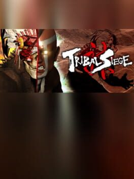 Tribal Siege