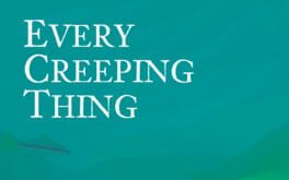 Every Creeping Thing