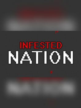Infested Nation