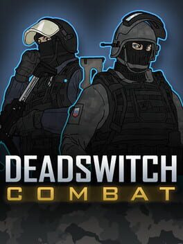 Deadswitch Combat