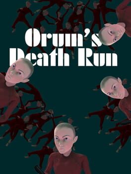 Orum's Death Run