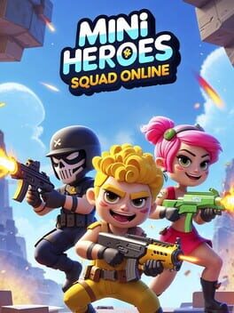 Mini Heroes: Squad Online
