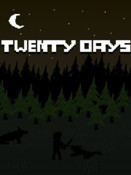 Twenty Days
