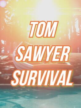 Mark Twain's Tom Sawyer: Survival Game